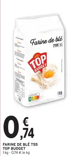 Intermarché Farine de blé t55 top budget offre