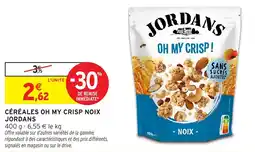 Intermarché Céréales oh my crisp noix jordans offre