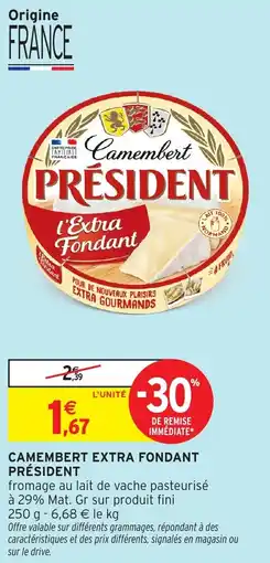 Intermarché Camembert extra fondant président offre