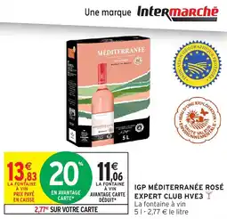 Intermarché Igp méditerranée rosé expert club hve3 offre