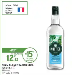 Intermarché Rhum blanc traditionnel isautier offre