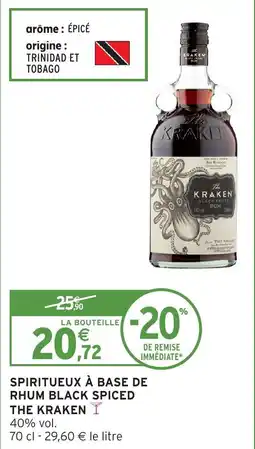 Intermarché Spiritueux à base de rhum black spiced the kraken offre