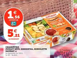 Utile DAUNAT Champêtre poulet rôti, emmental, mimolette offre