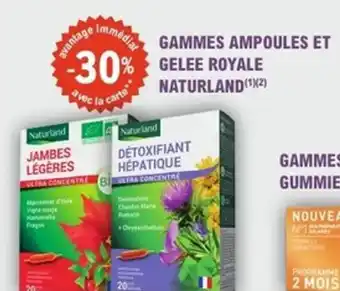 E.Leclerc Parapharmacie Gammes ampoules et gelee royale naturland offre