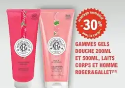 E.Leclerc Parapharmacie Gammes gels douche laits corps et homme roger & gallet offre