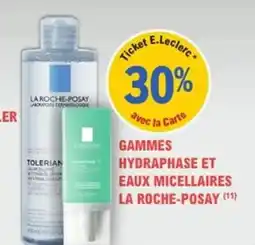 E.Leclerc Parapharmacie Gammes hydraphase et eaux micellaires la roche-posay offre