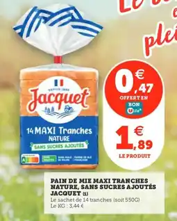 Utile JACQUET Pain de mie maxi tranches nature, sans sucres ajoutés offre