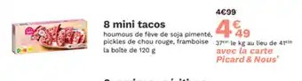 Picard 8 mini tacos offre