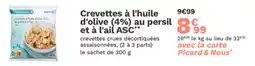 Picard Crevettes à l'huile d'olive au persil et à l'ail asc offre