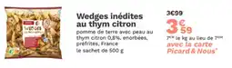 Picard Wedges inédites au thym citron offre