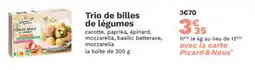 Picard Trio de billes de légumes offre