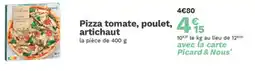 Picard Pizza tomate poulet artichaut offre