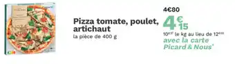 Picard Pizza tomate poulet artichaut offre