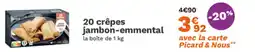 Picard 20 crêpes jambon-emmental offre