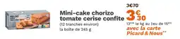 Picard Mini cake chorizo tomate cerise confite offre
