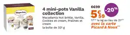 Picard 4 mini pots vanilla collection offre