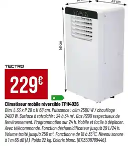 Tridôme TECTRO Climatiseur mobile réversible TPH4026 offre
