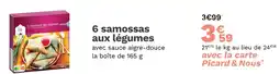 Picard Picard 6 samossas aux légumes offre