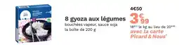 Picard picard 8 gyoza aux légumes offre