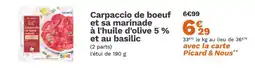 Picard Picard Carpaccio de boeuf et sa marinade à l'huile d'olive 5 % et au basilic offre