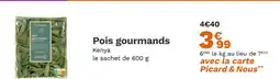 Picard picard Pois gourmands offre