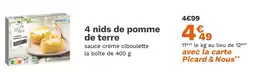 Picard Picard 4 nids de pomme de terre offre