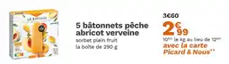 Picard picard 5 bâtonnets pêche abricot verveine offre
