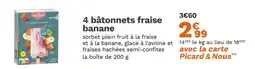 Picard Picard 4 bâtonnets fraise banane offre