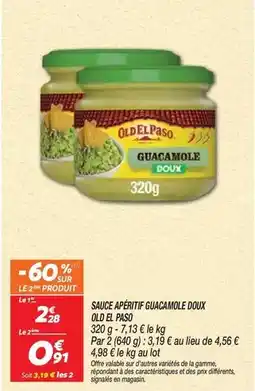 Netto Old el paso - sauce apéritif guacamole doux offre