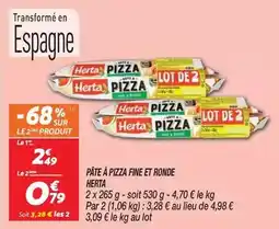 Netto Herta - pâte à pizza fine et ronde offre