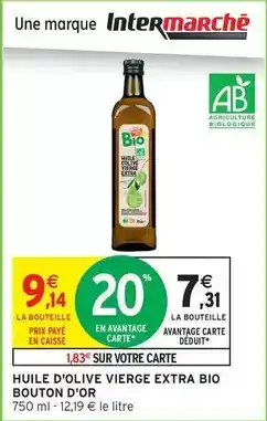 Intermarché Bouton d'or - huile d'olive vierge extra bio offre