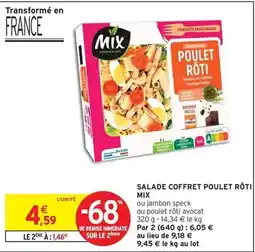 Intermarché Mix - salade coffret poulet rôti offre