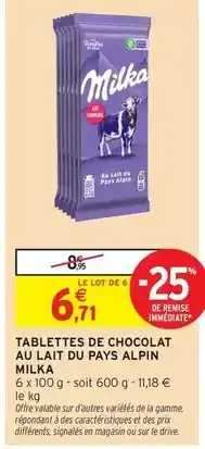 Intermarché Milka - tablettes de chocolat au lait du pays alpin offre