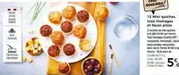 Thiriet Mini quiches, trois fromages et ficeno pizas offre