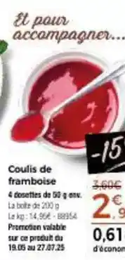 Thiriet Coulis de framboise offre