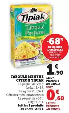 Hyper U Tipiak - taboule menthe citron offre