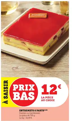 Bi1 Entremets 6 parts offre