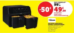 Bi1 TRISTAR Friteuse sans huile double compartiment offre