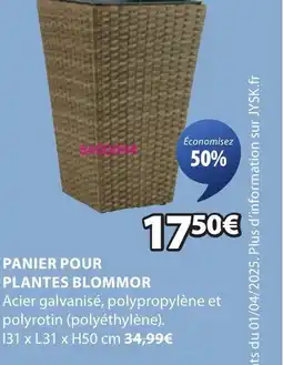 JYSK Panier pour plantes blommor offre