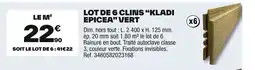 Brico Dépôt Lot de 6 clins kladi epicea vert offre