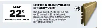 Brico Dépôt Lot de 6 clins kladi epicea vert offre