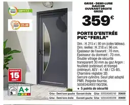 Brico Dépôt Porte d'entrée pvc ferla offre