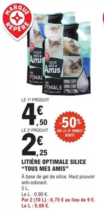 E.Leclerc Brico Litière optimale silice tous mes amis offre