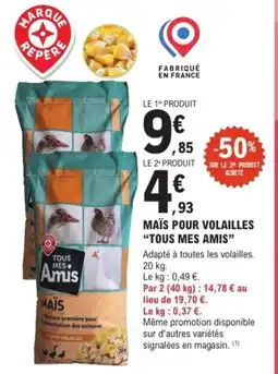 E.Leclerc Brico Maïs pour volailles tous mes amis offre