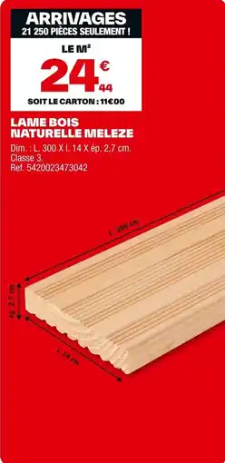 Brico Dépôt Lame bois naturelle meleze offre