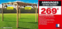 Brico Dépôt Pergola brise soleil offre