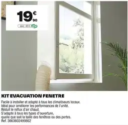 Brico Dépôt Kit evacuation fenetre offre