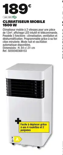 Brico Dépôt Climatiseur mobile 1500 w offre