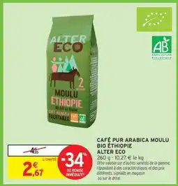 Intermarché Hyper CAFÉ PUR ARABICA MOULU BIO ÉTHIOPIE ALTER ECO offre