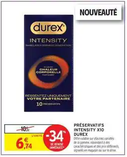 Intermarché Hyper PRÉSERVATIFS INTENSITY X10 DUREX offre